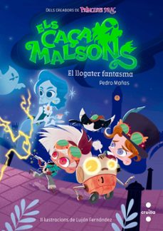 Portada de ELS CAÇAMALSONS 1: EL LLOGATER FANTASMA
