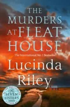 Descargar libros electrónicos búsqueda de libros de Google THE MURDERS AT FLEAT HOUSE 9781529094961 (Spanish Edition) de LUCINDA RILEY