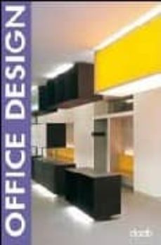 OFFICE DESIGN (ED. MULTILINGÜE INGLES-ALEMAN-FRANCES-ESPAÑOL-ITAL IANO) |  . | Casa del Libro