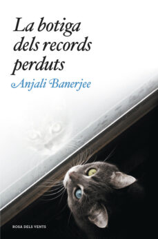Descargas gratuitas para libros en pdf LA BOTIGA DELS RECORDS PERDUTS 9788401389061 de ANJALI BANERJEE  (Literatura española)