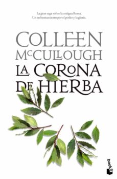 Libros descargables gratis para teléfonos. LA CORONA DE HIERBA (SEÑORES DE ROMA 2) de COLLEEN MCCULLOUGH CHM FB2