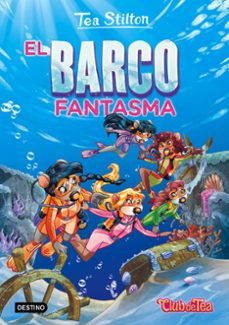 tea stilton 5: el barco fantasma-tea stilton-9788408155461