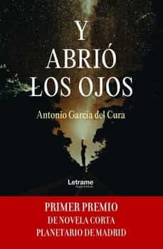 Descargas de libros de audio gratis en mp3 Y ABRIO LOS OJOS de ANTONIO GARCIA DEL CURA FB2 CHM (Spanish Edition)