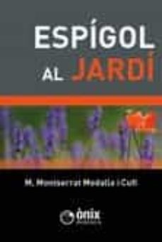 ESPÍGOL AL JARDÍ | M. MONTSERRAT MEDALLA CUFÍ | Comprar libro 9788412151961