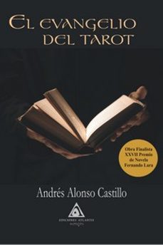 Descarga gratuita de libros doc. EL EVANGELIO DEL TAROT 9788412759761 de ANDRES ALONSO CASTILLO
