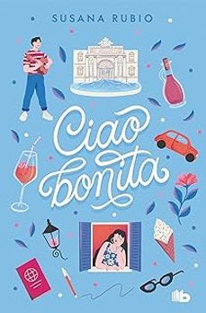 Amazon libros para descargar en el kindle CIAO, BONITA (EN ROMA 2) de SUSANA RUBIO 9788413148861 en español ePub