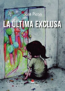 Descarga gratuita de libros electrónicos en pdf para ipad. LA ÚLTIMA EXCLUSA FB2 RTF in Spanish de JOSÉ  PICÓN 9788413170961