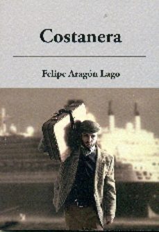 E libro para descargar COSTANERA in Spanish de FELIPE ARAGON LAGO 9788415924661