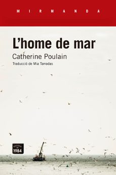 Descargar libro electrónico para encender fuego L HOME DE MAR PDB de CATHERINE POULAIN 9788416987061 (Spanish Edition)