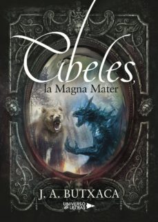 CIBELES, LA MAGNA MATER | J. A. BUTXACA | Casa del Libro