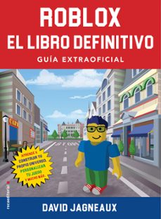 Descarga gratuita de eBookStore: ROBLOX: EL LIBRO DEFINITIVO DJVU de DAVID JAGNEAUX (Literatura española) 9788417541361