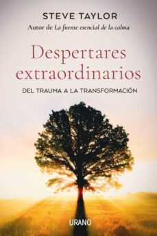 Libros para descargar gratis en línea DESPERTARES EXTRAORDINARIOS DEL TRAUMA CONDUCE A LA TRANSFORMACION