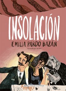 Descargar ebooks de android INSOLACI&Oacute;N (Spanish Edition) 9788419599261 de EMILIA PARDO BAZAN