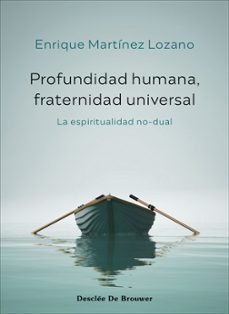 Amazon enciende libros electrónicos: PROFUNDIDAD HUMANA, FRATERNIDAD UNIVERSAL PDF iBook (Spanish Edition) 9788433031761