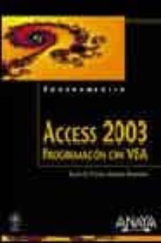 Descargar ACCESS 2003. PROGRAMACION CON VBA gratis pdf - leer online