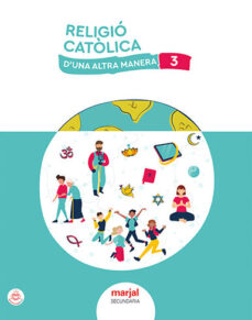 Descargar libros gratis en línea para ibooks RELIGIO CATOLICA 3º ESO D´UNA ALTRA MANERA COMUNIDAD VALENCIANA PDB CHM 9788483486061