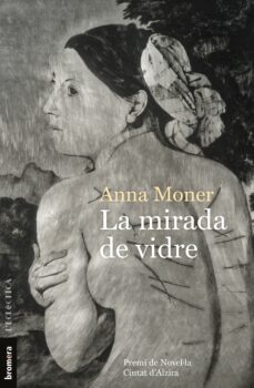 Libros gratis para descargar en pdf. LA MIRADA DE VIDRE 9788490269961 FB2 de ANNA MONER in Spanish
