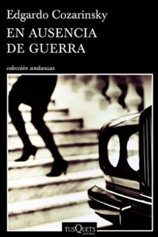 Descargar ebooks en español EN AUSENCIA DE GUERRA (Literatura española)