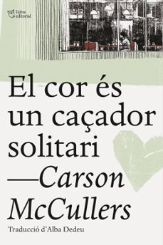 Descargar gratis kindle books bittorrent EL COR ES UN CAÇADOR SOLITARI de CARSON MCCULLERS