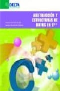 Libros descargables gratis para teléfono. ABSTRACCION Y ESTRUCTURAS DE DATOS EN C++ de ANTONIO GARRIDO CARRILLO, JOAQUIN FERNANDEZ VALDIVIA RTF 9788496477261 (Spanish Edition)