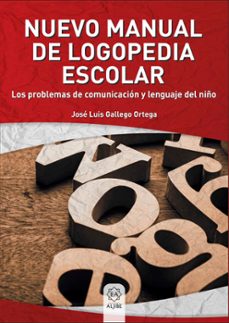 Descargas gratuitas de libros electrónicos de google NUEVO MANUAL DE LOGOPEDIA ESCOLAR 9788497008761 en español