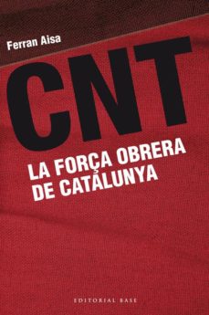 Portada de CNT LA FORçA OBRERA DE CATALUNYA