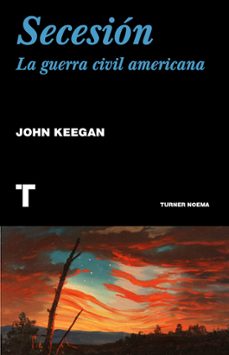 Portada de SECESION: LA GUERRA CIVIL AMERICANA