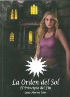 Portada de LA ORDEN DEL SOL: EL PRINCIPIO DEL FIN