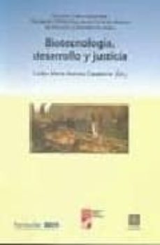 Portada de BIOTECNOLOGIA, DESARROLLO Y JUSTICIA