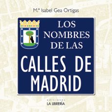 Portada de LOS NOMBRES DE LAS CALLES DE MADRID