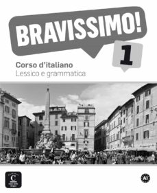 Portada de BRAVISSIMO! 1 - LESSICO E GRAMMATICA