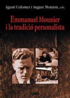 Portada de EMMANUEL MOUNIER I LA TRADICI PERSONALISTA