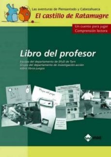 Portada de EL CASTILLO DE RATAMUGRE (LIBRO DEL PROFESOR: UN CUENTO PARA JUGA R COMPRENSION LECTORA)