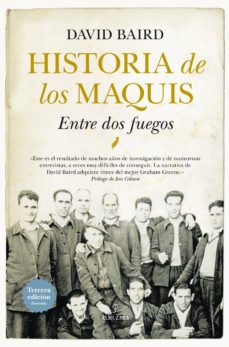 Portada de HISTORIA DE LOS MAQUIS: ENTRE DOS FUEGOS