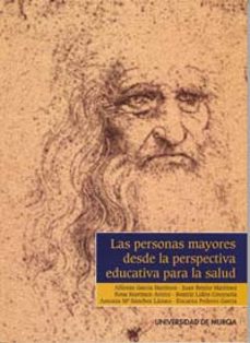 Portada de LAS PERSONAS MAYORES DESDE LA PERSPECTIVA EDUCATIVA PARA LA SALUD