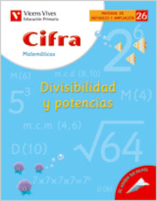 Portada de 26. CIFRA DIVISIBILIDAD Y POTENCIAS