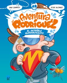 Portada de AVENTURA RODRIGUEZ. EL INCREIBLE SUPERMOSQUITO