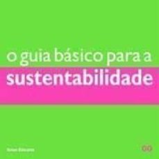 Portada de O GUIA BASICO PARA A SUSTENTABILIDADE