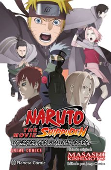Portada de NARUTO SHIPPUDEN ANIME COMIC LOS HEREDEROS DE LA VOLUNTAD DE FUEGO