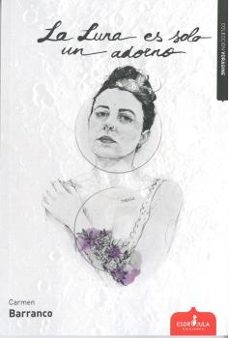 Portada de LA LUNA ES SOLO UN ADORNO