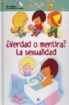 Portada de ¿VERDAD O MENTIRA? LA SEXUALIDAD