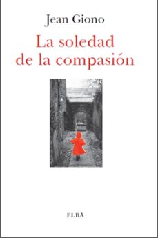 Portada de LA SOLEDAD DE LA COMPASION
