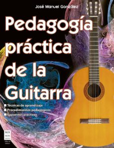 Portada de PEDAGOGIA PRACTICA DE LA GUITARRA