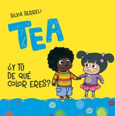 Portada de TEA ¿Y TU DE QUE COLOR ERES?