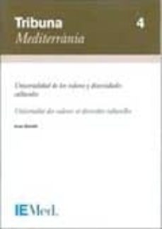 Portada de UNIVERSALIDAD DE LOS VALORES Y DIVERSIDADES CULTURALES. UNIVERSALITE DES VALEURS.