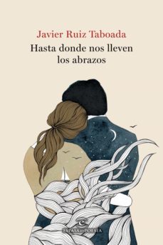 Portada de HASTA DONDE NOS LLEVEN LOS ABRAZOS (EBOOK)