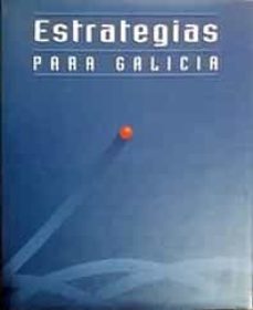 Portada de ESTRATEGIAS PARA GALICIA