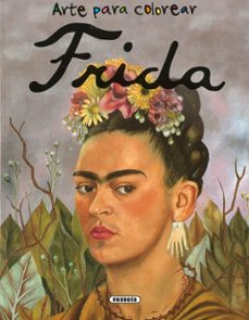 Portada de FRIDA KAHLO (ARTE PARA COLOREAR)