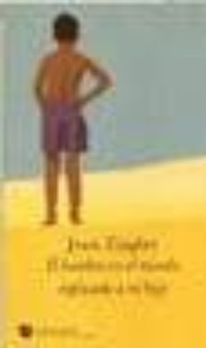 Portada de EL HAMBRE EN EL MUNDO EXPLICADA A MI HIJO