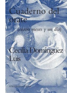 Portada de CUADERNO DEL ORATE: CUATRO MESES Y UN DIA